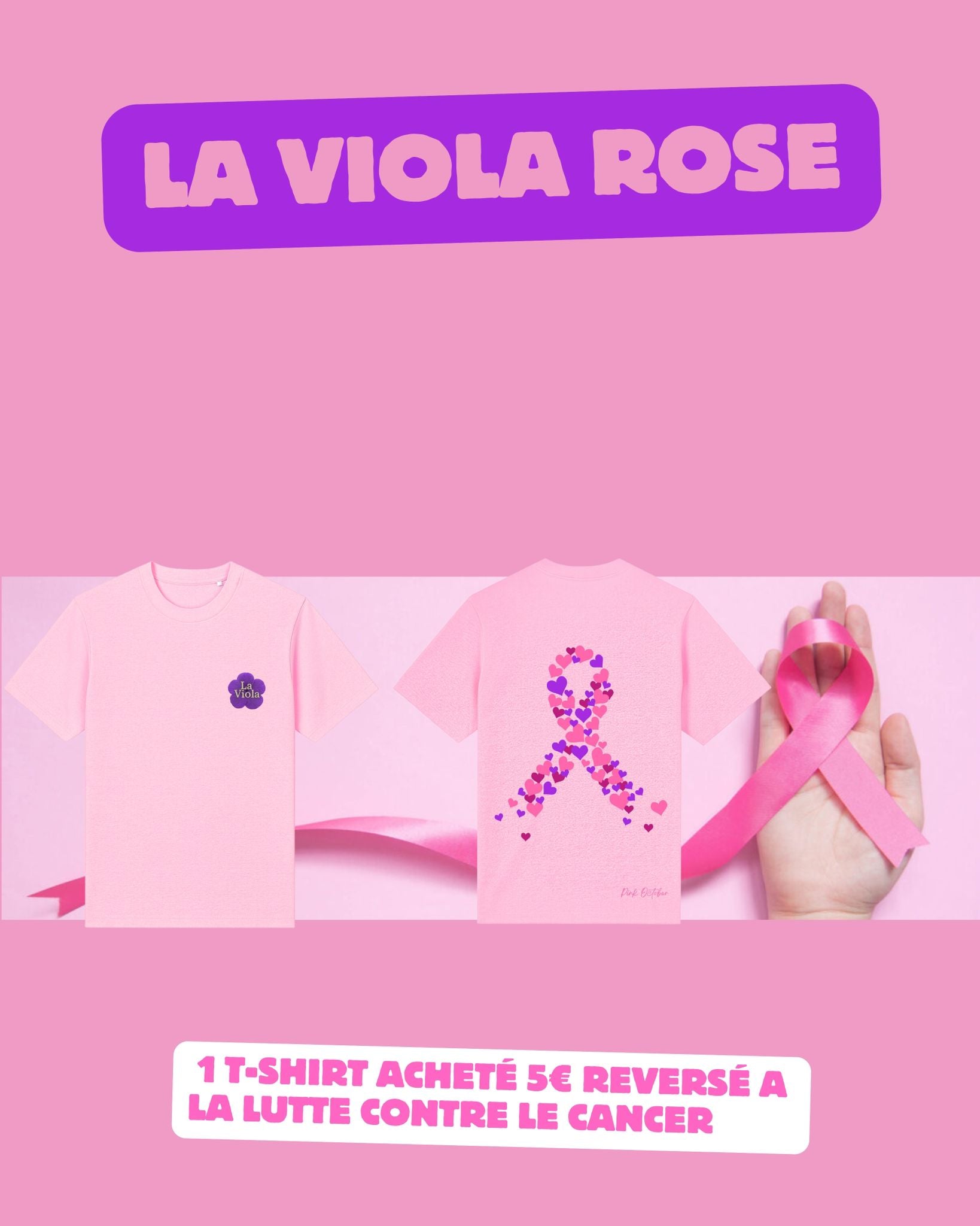 T-shirt La Viola - Octobre Rose 🎀