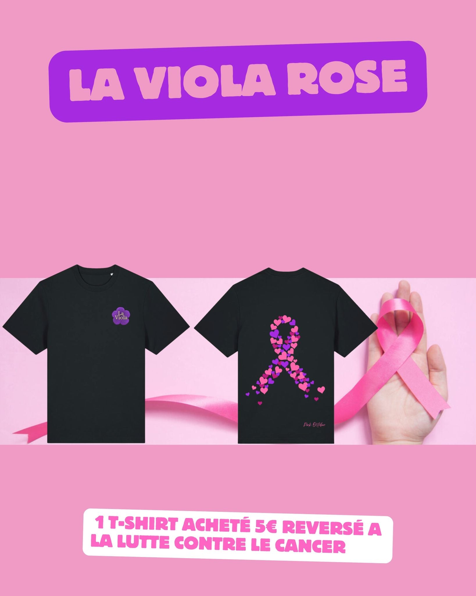 T-shirt La Viola - Octobre Rose 🎀