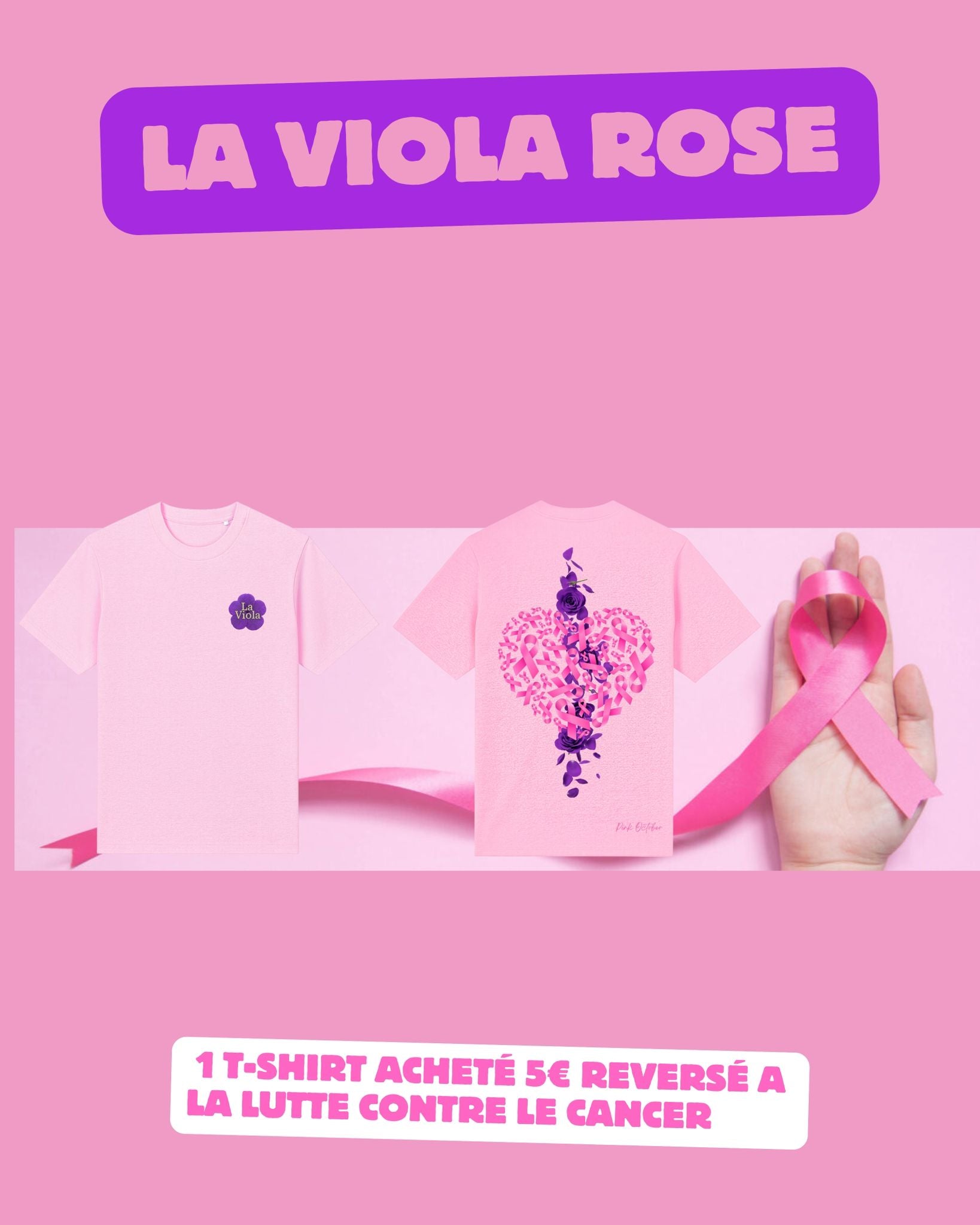 T-shirt La Viola - Octobre Rose 🎀